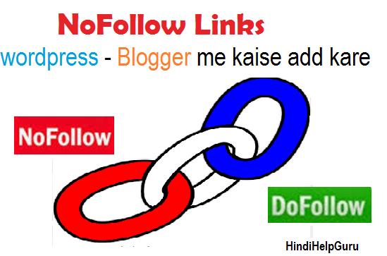 NoFollow Link WordPress – Blogger me Kaise Add kare ?