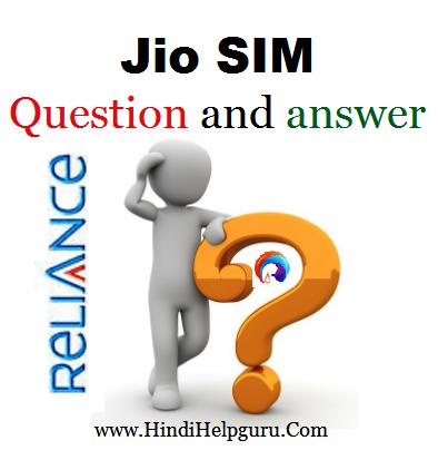 Reliance Jio SIM Important Saval ke Javab Hindi Me