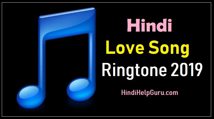 Bollywood Hindi Love Song Ringtone 2019