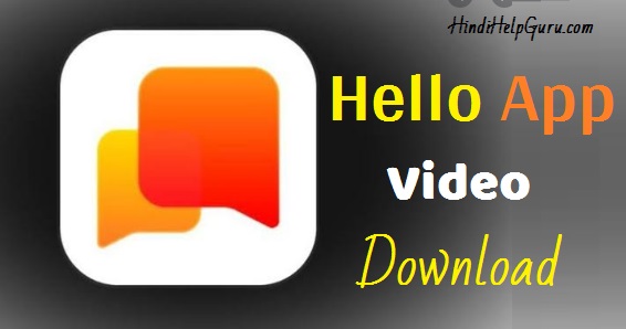 Hello App Video Status Download 2020 Free