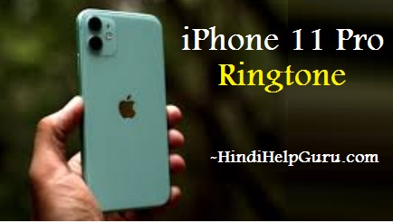 iphone 11 pro Ringtone