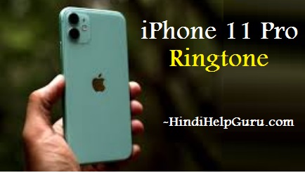 iPhone 11 Pro Ringtone 20201 Download