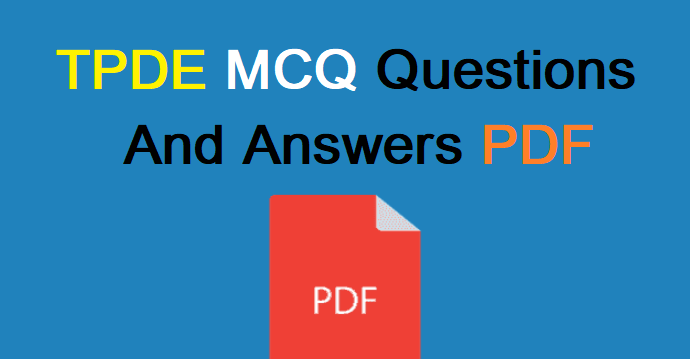 TPDE MCQ Questions And Answers pdf Free Download