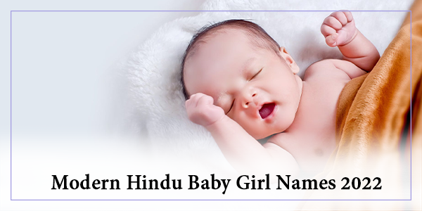 Modern Hindu Baby Girl Names 2022
