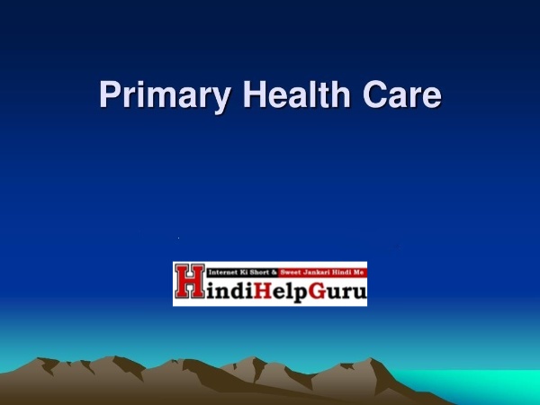 Primary Health Care PPT Presentation Free Download