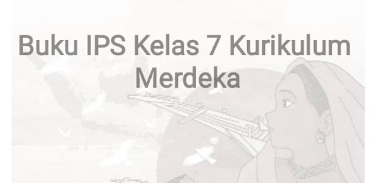 Buku IPS Kelas 7 Kurikulum Merdeka PDF Free Download