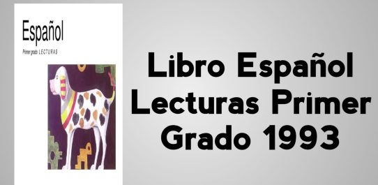 Libro Español Lecturas Primer Grado 1993 PDF Free Download