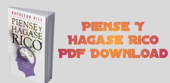 Piense Y Hagase Rico PDF Free Download