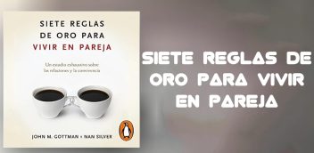 Siete Reglas De Oro Para Vivir En Pareja PDF Free Download