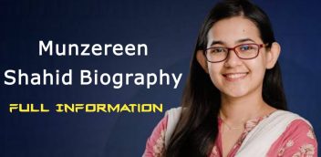 Munzereen Shahid Biography – Full Information PDF Download