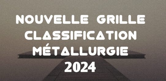 Nouvelle Grille Classification Métallurgie 2024 PDF Free Download