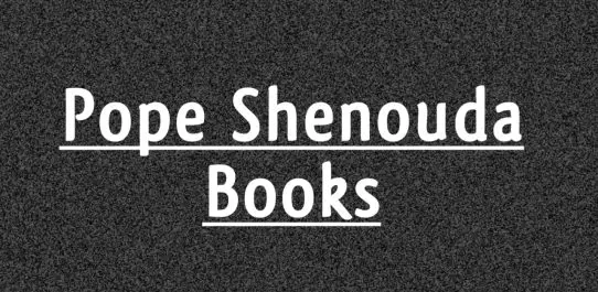 Pope Shenouda Books PDF Free Download