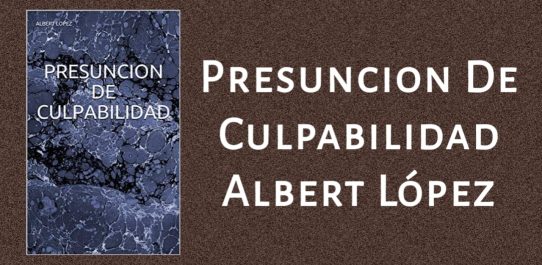 Presuncion De Culpabilidad Albert López PDF Free Download