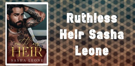 Ruthless Heir Sasha Leone PDF Free Download