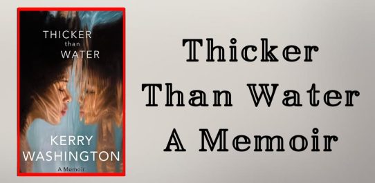 Thicker Than Water A Memoir PDF Free Download