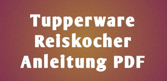 Tupperware Reiskocher Anleitung PDF Free Download