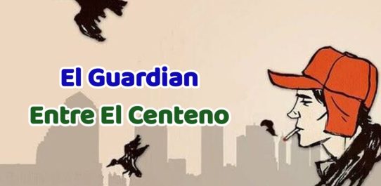 El Guardian Entre El Centeno PDF Free Download