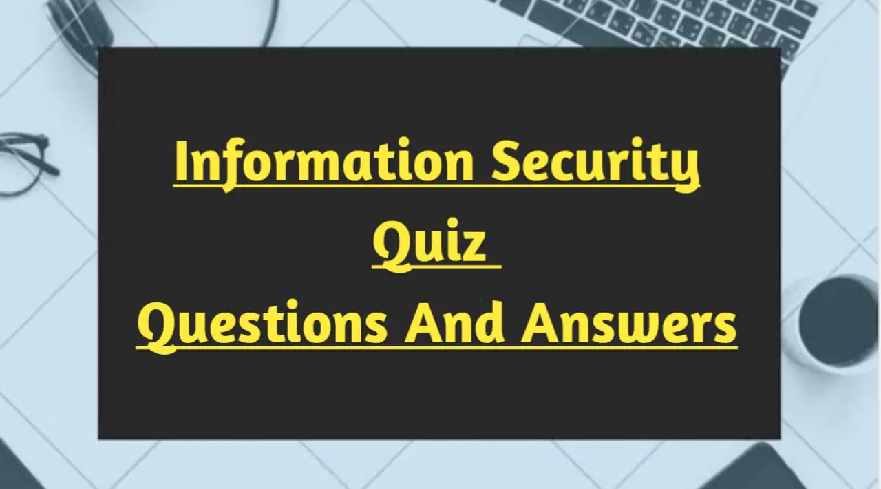 Information Security Quiz Questions And Answers PDF Download