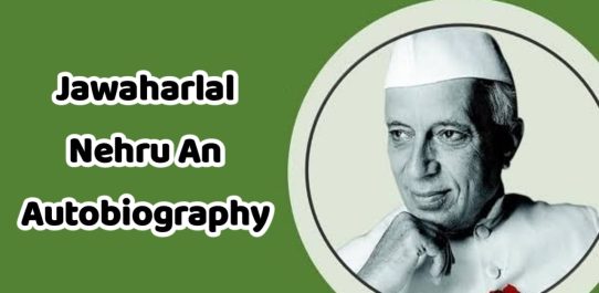 Jawaharlal Nehru An Autobiography PDF Free Download