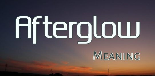 Afterglow Meaning
