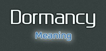 Dormancy Meaning