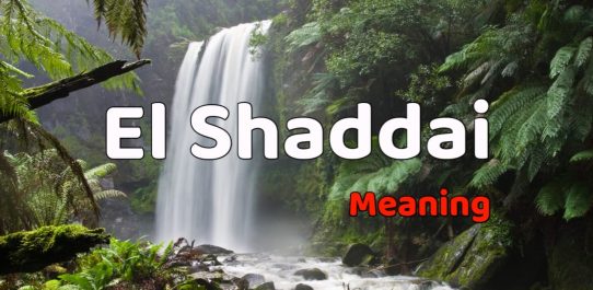 El Shaddai Meaning