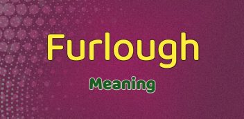 Furlough Meaning