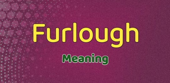Furlough Meaning