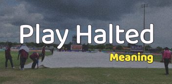 Play Halted Meaning