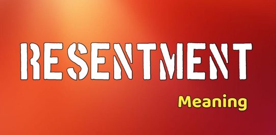 Resentment Meaning