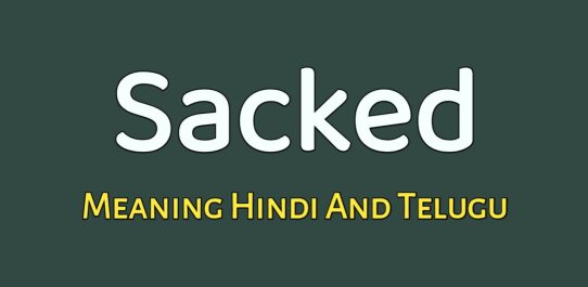 Sacked Meaning