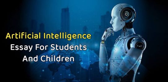 Artificial Intelligence Essay For Students And Children