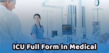 ICU Full Form In Medical