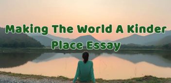 Making The World A Kinder Place Essay