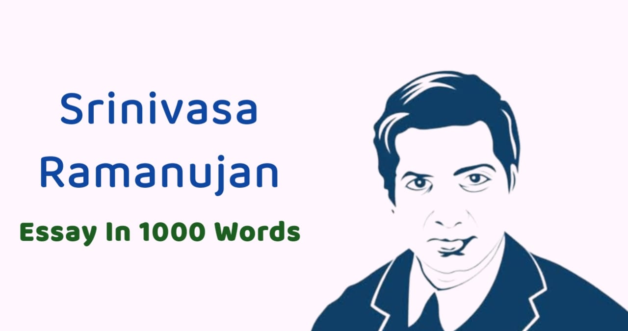 srinivasa ramanujan essay in 1000 words