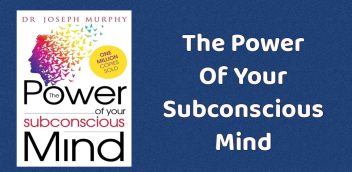 The Power Of Your Subconscious Mind