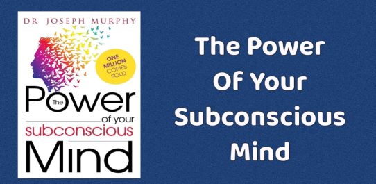 The Power Of Your Subconscious Mind