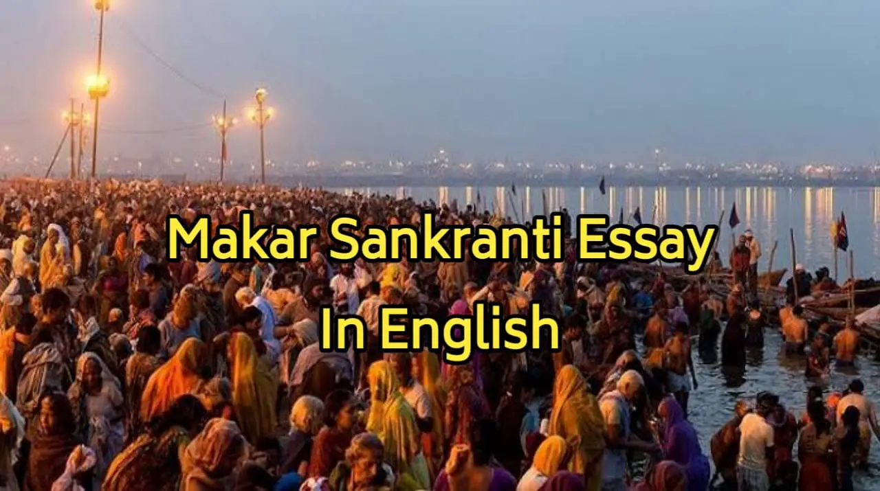 Makar Sankranti Essay In English