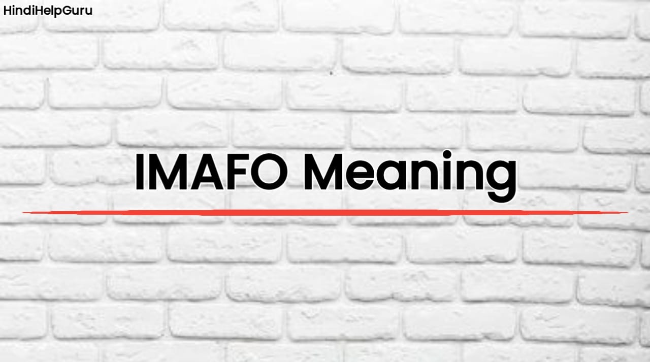 IMAFO Meaning