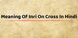 Meaning Of Inri On Cross In Hindi