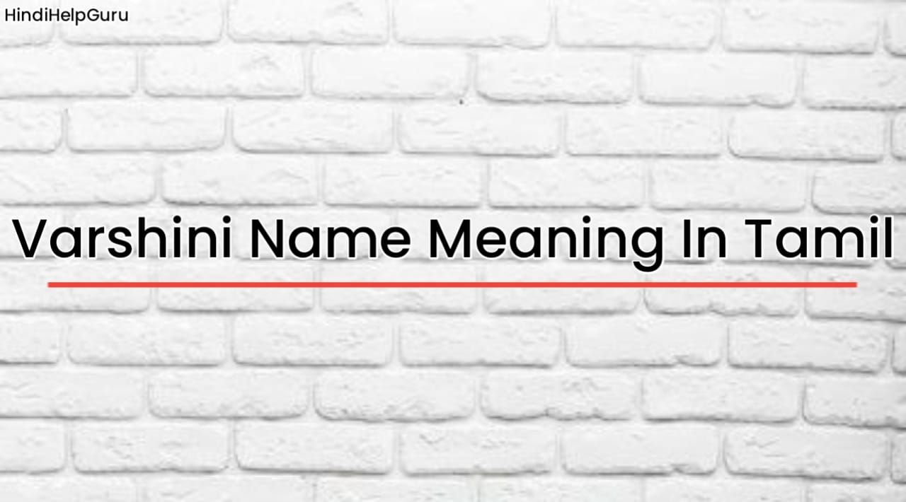 Varshini Name Meaning In Tamil