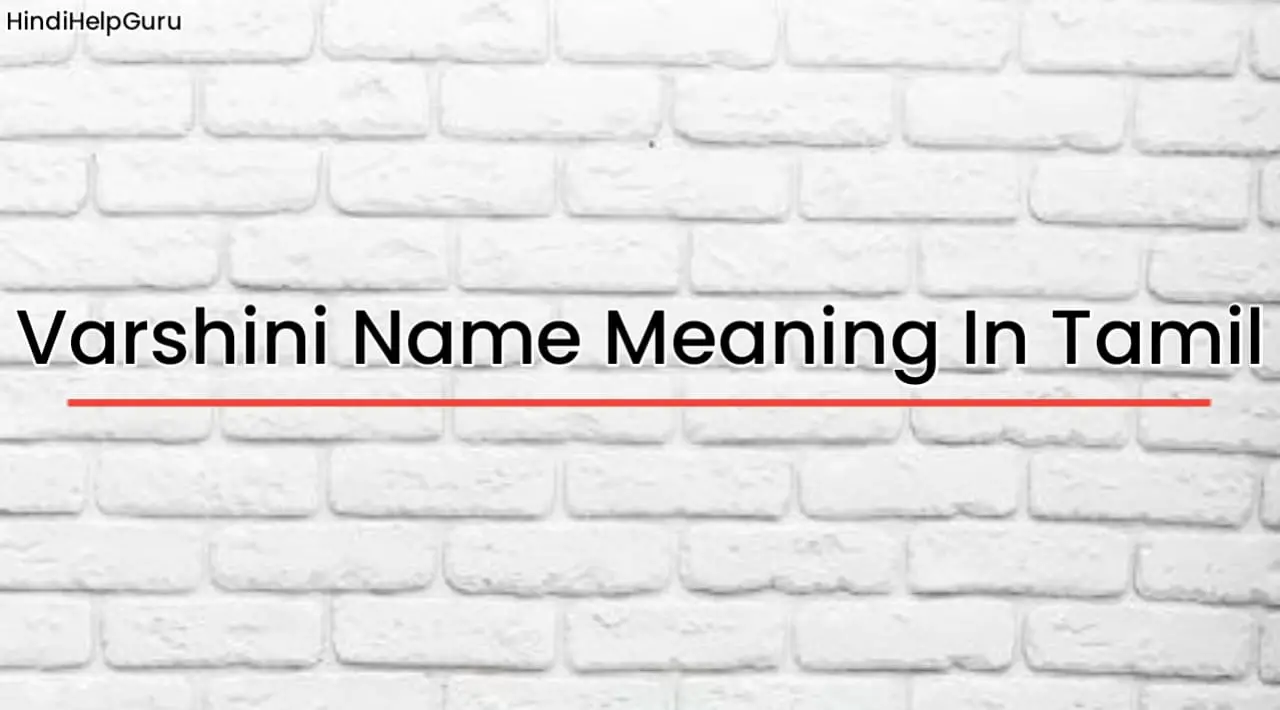 Varshini Name Meaning In Tamil