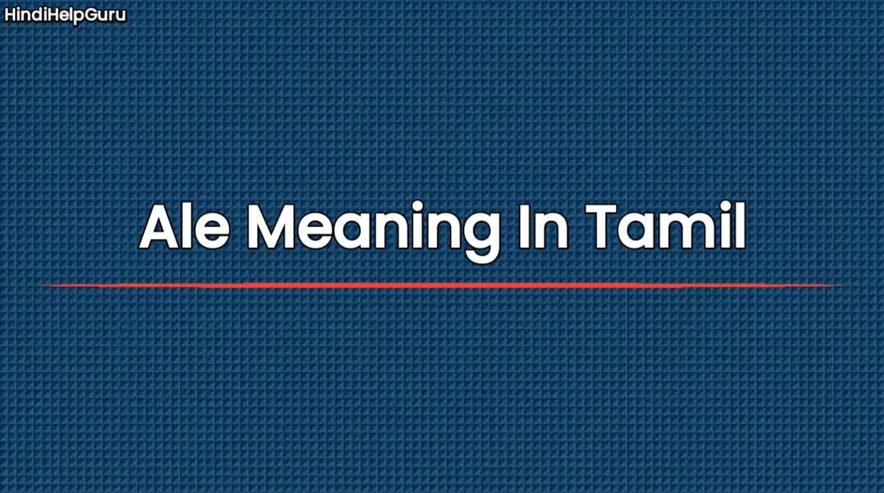 Ale Meaning In Tamil