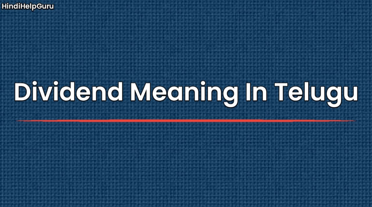Dividend Meaning In Telugu