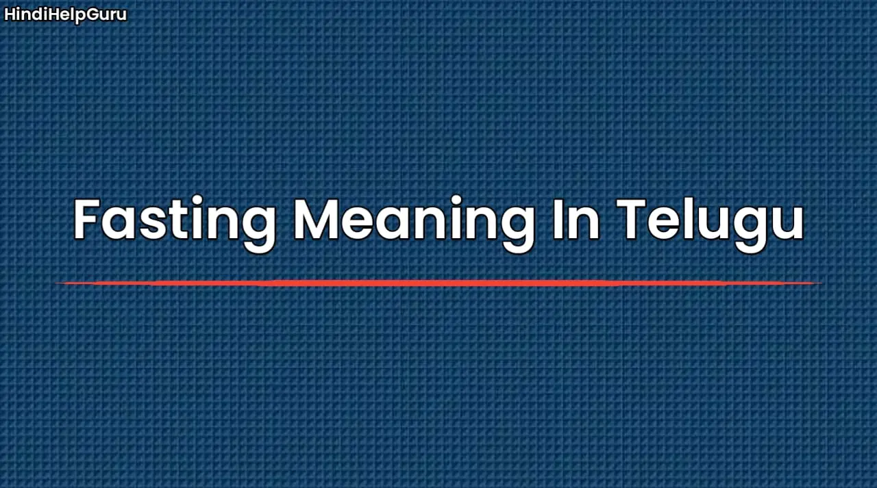 Fasting Meaning In Telugu