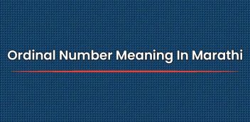 Ordinal Number Meaning In Marathi